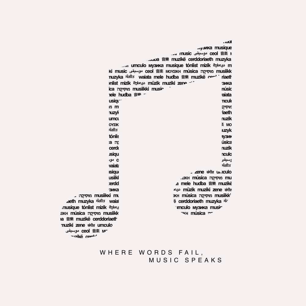 When Words Fail Music Speaks